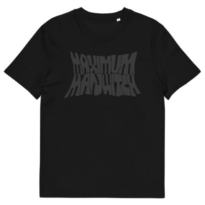 Maximum Manwitch - organic cotton t-shirt